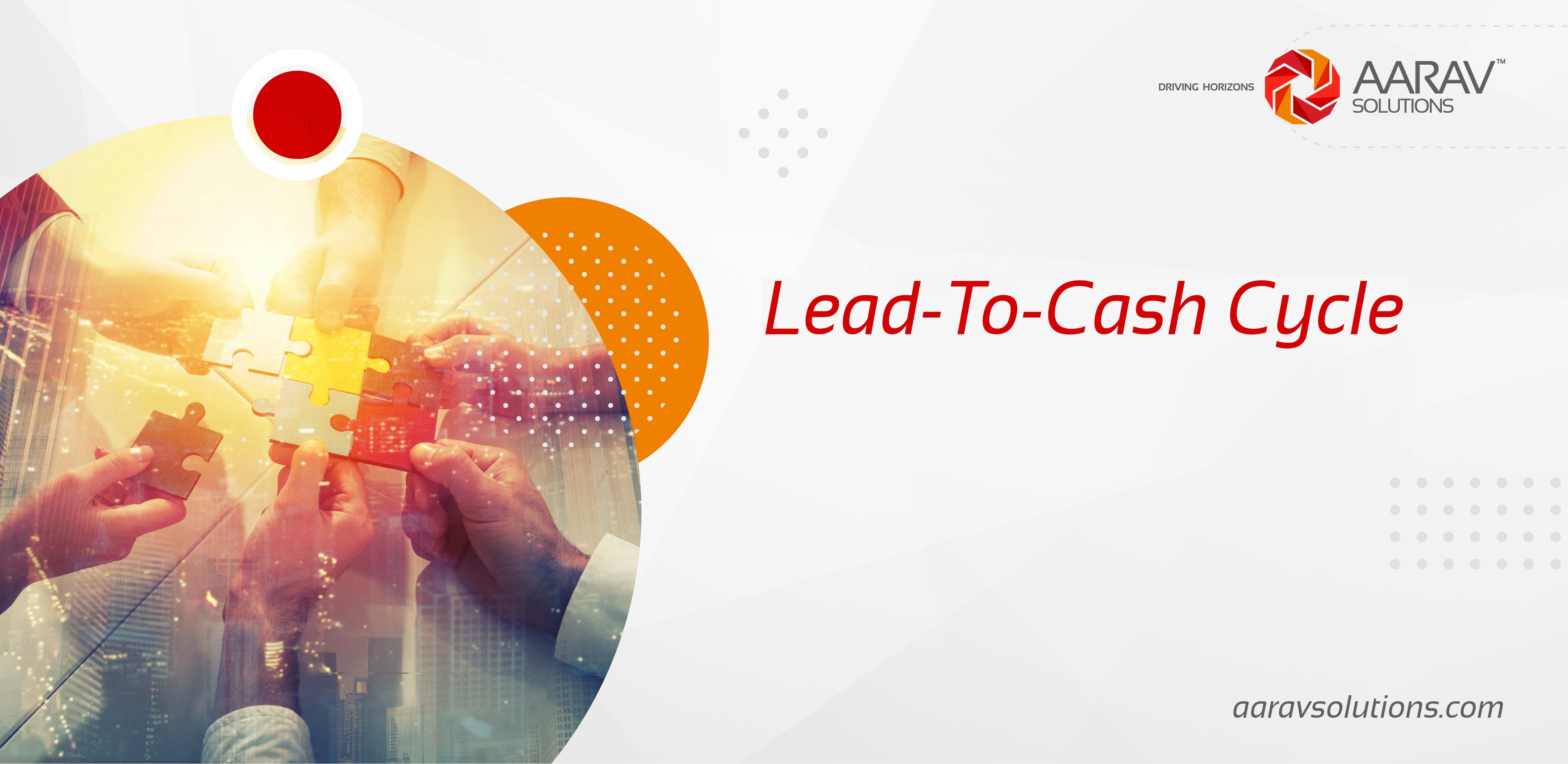 Streamline your business processes with Lead To Cash Cycle