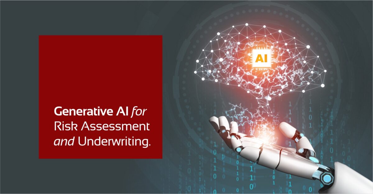 Power of Generative AI in Risk Assessment and Underwriting